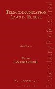 Scherer, Joachim Scherer, Prof. Dr Joachim Scherer, Joachim Scherer, Prof. Dr Joachim Scherer - Telecommunication Laws in Europe 6th Revised Edition