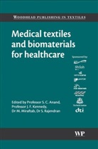 S C (University of Bolton Anand, Subhash C. (University of Bolton Anand, S C (University of Bolton Anand, S. C. Anand, Subhash Anand, Subhash C Anand... - Medical Textiles and Biomaterials for Healthcare