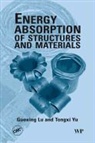 G (Swinburne University of Technology Lu, G. Lu, G. Yu Lu, Guoxing Lu, T X (Hong Kong University of Science and Technology Yu, T. X. Yu... - Energy Absorption of Structures and Materials