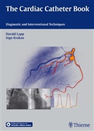 Ingo Krakau, Harald Lapp - The Cardiac Catheter Book