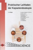 Albert u a, Güldütun, Güldütuna, Suekrettin Güldütuna, Keuche, Keuchel... - Praktischer Leitfaden der Kapselendoskopie