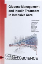 Ulrike Holzinger - Glucose Management and Insulin Treatment in Intensive Care