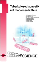 Harald Hoffmann, Bodo Königstein, Albert Neher - Tuberkulosediagnostik mit modernen Mitteln