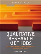 Sarah J Tracy, Sarah J. Tracy - Qualitative Research Methods