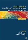John G. Oetzel, John G. (EDT)/ Ting-Toomey Oetzel, John G. G. Ting-Toomey Oetzel, John G. Ting-Toomey Oetzel, OETZEL JOHN G TING TOOMEY STELLA, John G Oetzel... - Sage Handbook of Conflict Communication