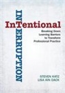 Lisa A. Dack, Lisa Ain Dack, Lisa Ain Katz Dack, Steven Katz, Steven Dack Katz, Steven/ Dack Katz - Intentional Interruption
