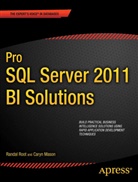 Caryn Mason, Randa Root, Randal Root - Pro SQL Server 2012 BI Solutions