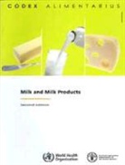 Food and Agriculture Organization of the, Food and Agriculture Organization of the United Na, Food and Agriculture Organization (Fao) - Milk and Milk Products