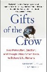 Tony Angell, John Marzluff, John/ Angell Marzluff, Tony Angell - Gifts of the Crow