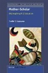 Yvette V. Lapayese - Mother-Scholar: (re)Imagining K-12 Education