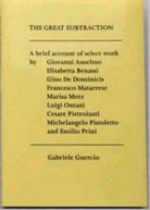 Gabriele Guercio - The Great Subtraction