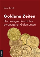 RenÃ© Frank, René Frank - Goldene Zeiten
