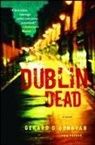 Gerard Donovan, O&amp;apos, Gerard O'Donovan - Dublin Dead