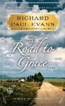 Richard Paul Evans - The Road to Grace