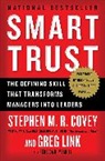Stephen M. R. Covey, Stephen M. R./ Link Covey, Stephen M.R. Covey, Greg Link - Smart Trust