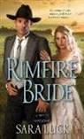 Sara Luck, Luck Sara - Rimfire Bride
