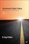 B. Guy Peters, B. Guy Peters, Guy Peters, Guy B. Peters, Peters Guy - American Public Policy