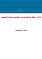 Matti Pesonen - Maalaiskirjeenkantajien numeroleimat 751 - 1000