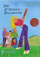 Toni Traschitzker - Die Steckenballbande
