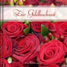 Eva-M Leiber, Eva-Maria Leiber, Gerald Schwabe - Zur Goldhochzeit