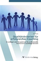 Iris Thoele - Qualitätskriterien für erfolgreiches Coaching