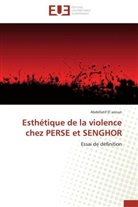 Abdellatif El azouzi, El azouzi-a - Esthetique de la violence chez