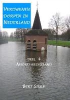 Bert Stulp - Deel 4 Noord-Nederland Waddeneilanden, Groningen, Friesland