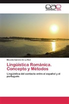 Micaela Carrera De La Red - Lingüística Románica. Concepto y Métodos