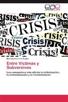 Marcela Guerrero Bustos - Entre Víctimas y Subversivos