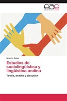 Ignacio Apaza - Estudios de sociolingüística y lingüística andina