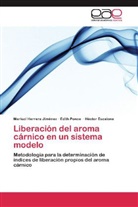 Hé Escalona, Héctor Escalona, Mariso Herrera Jiménez, Marisol Herrera Jiménez, Edit Ponce, Edith Ponce - Liberación del aroma cárnico en un sistema modelo