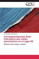 Ana Vanessa Urvina Savelli - Correspondencias Arte-Literatura:una visión panorámica en el siglo XX
