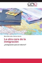 Mª Mercedes Quicios García, María Mercedes Quicios García - La otra cara de la inmigración