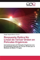 Sergio Augusto Romero Servin - Respuesta Óptica No Lineal de Tercer Orden en Películas Orgánicas
