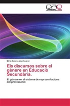 Mirta Susana Lojo Suárez - Els discursos sobre el gènere en Educació Secundària.
