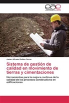 Javier Alfredo Guillen Cerna - Sistema de gestión de calidad en movimiento de tierras y cimentaciones