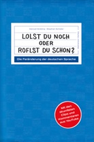 Grebin, Manue Grebing, Manuel Grebing, Scheler, Stephan Scheler - Lolst du noch oder roflst du schon?