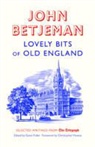 John Betjeman, Gavin Fuller - Lovely Bits of Old England