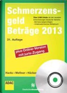 Frank Häcker, Susanne Hacks, Wolfgang Wellner - SchmerzensgeldBeträge 2013, m. CD-ROM