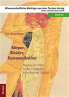 Nina Maria Niederl - Körper, Kleider, Kommunikation