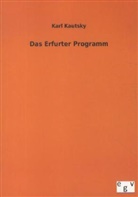 Karl Kautsky - Das Erfurter Programm