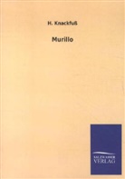 H Knackfuss, H. Knackfuß, Hubert Knackfuß - Murillo