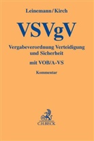 Thomas Kirch, Ralf Leinemann, Martin Büdenbender u a, Kirc, Thoma Kirch, Thomas Kirch... - VSVgV Vergabeverordnung Verteidigung und Sicherheit, Kommentar