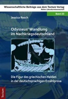 Jessica Resch - Odysseus' Wandlung im Nachkriegsdeutschland
