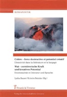 Bauer, Lydia Bauer, Reinke, Kristi Reinke, Kristin Reinke - Wut - zerstörerische Kraft und kreatives Potential