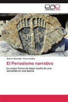 Andrés Alexander Puerta Molina - El Periodismo narrativo