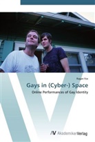 Ragan Fox - Gays in (Cyber-) Space