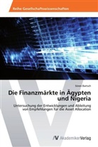 Sören Bartsch - Die Finanzmärkte in Ägypten und Nigeria