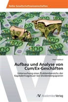 Hani Faddoul - Aufbau und Analyse von Cum/Ex-Geschäften