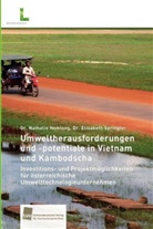 Nathali Homlong, Nathalie Homlong, Elisabeth Springler - Umweltherausforderungen und  potentiale in Vietnam und Kambodscha